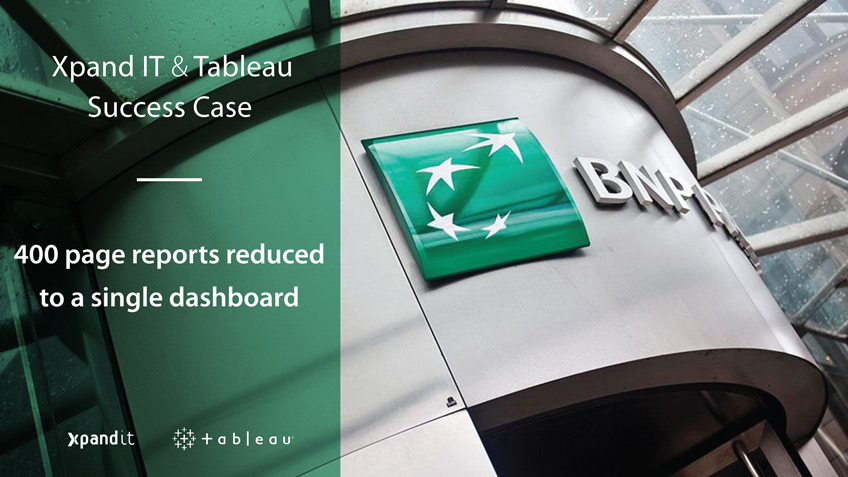 Success Case BNP Paribas: 400 Page Reports Reduced to a Single Dashboard