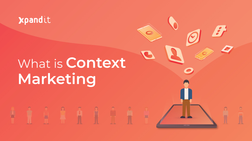 Context Marketing: what is it?